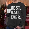 Best Dad EverShirt Men Husband Men Long Sleeve T-Shirt