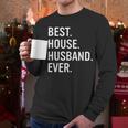 Best House Husband Ever Stay At Home Dad Men Long Sleeve T-Shirt Best House Husband Ever Stay At Home Dad Men Long Sleeve T-Shirt