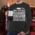 Best Husbands IVF Dad IVF Transfer Day Embryo Transfer Day Men Long Sleeve T-Shirt