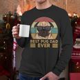 Best Pug Dad Ever Pug Dog For Men And Boys Men Long Sleeve T-Shirt