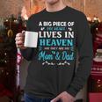 A Big Piece Of My Heart Lives In Heaven My Mom And Dad Men Long Sleeve T-Shirt A Big Piece Of My Heart Lives In Heaven My Mom And Dad Men Long Sleeve T-Shirt