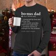 Bonus Dad Dictionary Definition For Your Step Dad Men Long Sleeve T-Shirt