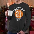 My Boy 21 Basketball Number 21 Jersey Basketball Mom Dad Men Long Sleeve T-Shirt