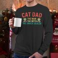 Cat Dad The Man The Myth Cat Lover Kitten Owner Kitty Men Long Sleeve T-Shirt