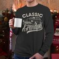 Classic Grandpa Saying Car Lover Men Dad Papa Grandpa Men Long Sleeve T-Shirt