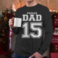 Custom Proud Volleyball Dad Number 15 Personalized For Men Men Long Sleeve T-Shirt