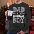 Dad Of The Birthday Boy Father Papa Family Matching Men Long Sleeve T-Shirt