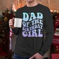 Dad Of The Birthday Girls Teens Kid Family Matching Birthday Men Long Sleeve T-Shirt