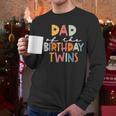Dad Of The Birthday Twins Kids Great Daddy Of Twins Bday Men Long Sleeve T-Shirt