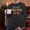 In My Dad BOD Era Dad BOD Retro Vintage Father's Day Men Long Sleeve T-Shirt