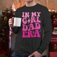 In My Dad Era Girl Groovy Retro Papa Fathers Day Men Long Sleeve T-Shirt