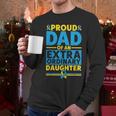 Dad Of An Extraordinary Daughter Down Syndrome Awareness Day Men Long Sleeve T-Shirt