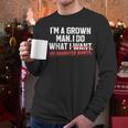 Dad Father I'm A Grown Man I Do What My Daughter Wants Men Long Sleeve T-Shirt