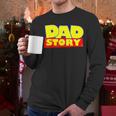 Dad Story Men Long Sleeve T-Shirt