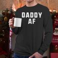 Daddy AF As Fuck Christmas T-Shirt Men Long Sleeve T-Shirt