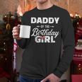 Daddy Of The Birthday Daughter Girl Matching Family For Dad Men Long Sleeve T-Shirt