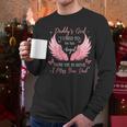Daddy Girl I Used To Be His Angel Now He Is Mine Men Long Sleeve T-Shirt Daddy Girl I Used To Be His Angel Now He Is Mine Men Long Sleeve T-Shirt