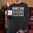 Dance Dad Art For Men Father Dancing Competition Dance Dad Men Long Sleeve T-Shirt