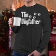 The DogfatherShirt Dad Dog Lover Men Long Sleeve T-Shirt