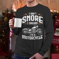 I Don't Snore I Dream I'm A Motorcycle Biker Dad Men Long Sleeve T-Shirt