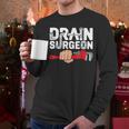 Drain Surgeon Plumber Job Professional Dad Men Men Long Sleeve T-Shirt Drain Surgeon Plumber Job Professional Dad Men Men Long Sleeve T-Shirt
