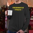 Father For Men Thermostat Police Dad Men Long Sleeve T-Shirt Father For Men Thermostat Police Dad Men Long Sleeve T-Shirt