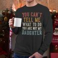 Father's Day Dad From Daughter Daddy Men Long Sleeve T-Shirt