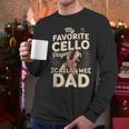 My Favorite Cello Player Calls Me Dad Fathers Day Men Long Sleeve T-Shirt
