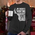 My Favorite Hunting Buddy Calls Me Dad Shirt Men Deer Hunter Men Long Sleeve T-Shirt