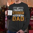 My Favorite Veterinarian Calls Me Dad Fathers Day Men Long Sleeve T-Shirt My Favorite Veterinarian Calls Me Dad Fathers Day Men Long Sleeve T-Shirt