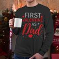 My First Valentine As Dad 2025 For a Proud New Father Men Long Sleeve T-Shirt