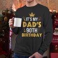 Happy Father Daddy 90 Years Old It's My Dad's 90th Birthday Men Long Sleeve T-Shirt Happy Father Daddy 90 Years Old It's My Dad's 90th Birthday Men Long Sleeve T-Shirt