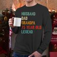 Husband Dad Grandpa 75 Year Old Legend 75th Birthday Men Long Sleeve T-Shirt