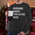 Husband Daddy Protector Hero For Dad Wife Small Men Long Sleeve T-Shirt