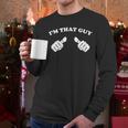 I'm That Guy Cool And Tee Shirt For Dad Men Long Sleeve T-Shirt