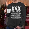 I'm A Lucky Dad I Have A Stubborn Daughter Fathers Men Long Sleeve T-Shirt I'm A Lucky Dad I Have A Stubborn Daughter Fathers Men Long Sleeve T-Shirt