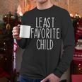 Least Favorite Child Mom Dad Son Men Long Sleeve T-Shirt
