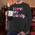 I Love My Daddy Best Dad Ever Father's Day Cool Kids Men Long Sleeve T-Shirt