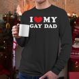 I Love My Gay Dad I Heart My Gay Dad Men Long Sleeve T-Shirt
