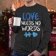 Love Needs No Words Autism Awareness Shirt Mom Dad Teacher Men Long Sleeve T-Shirt