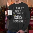 i Love It When You Call Me Big Papa Shirt Hip Hop Rap Dad Men Long Sleeve T-Shirt