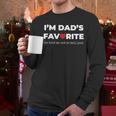 Moms Favorite Son Daughter I'm Dad's Favorite Men Long Sleeve T-Shirt