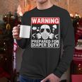 New Dad Prepared For Diaper Duty Daddy Diaper Duty Men Long Sleeve T-Shirt
