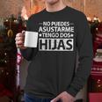 No Puedes Asustarme Tengo Dos Hijas Tshirt Spanish Dad Shirt Men Long Sleeve T-Shirt No Puedes Asustarme Tengo Dos Hijas Tshirt Spanish Dad Shirt Men Long Sleeve T-Shirt
