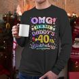OMG It's My Daddy's 40th Birthday Happy 40 Years Old Men Long Sleeve T-Shirt OMG It's My Daddy's 40th Birthday Happy 40 Years Old Men Long Sleeve T-Shirt