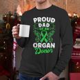 Organ Donation Green Ribbon Proud Dad Of An Organ Donor Men Long Sleeve T-Shirt Organ Donation Green Ribbon Proud Dad Of An Organ Donor Men Long Sleeve T-Shirt