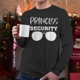 Princess Security Perfects For Dad Orr Boyfriend Small Men Long Sleeve T-Shirt