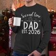 Second Time Dad Est 2026 Pregnancy Announcement Baby Daddy Men Long Sleeve T-Shirt