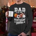 Sports Dad Of The Birthday Baller Sports Family Party Men Long Sleeve T-Shirt