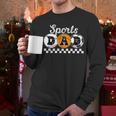 Sports Dad Proud Sports Father Sport Dad Men Long Sleeve T-Shirt